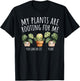 My Plants Are Rooting For Me Gardener Gardening Plants Lover T-Shirt - T-Shirt | Black