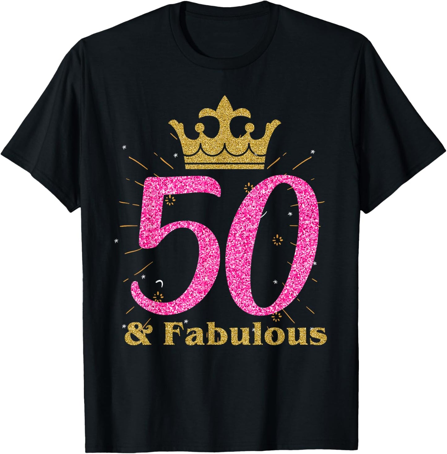 50th & Fabulous Shirt | Queen Ladies' B-day Women Gift T-Shirt - T-Shirt | Black