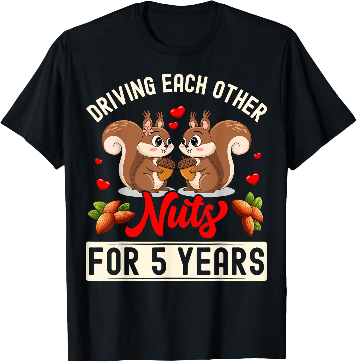 Couples Married 5 Year Funny 5th Wedding Anniversary T-Shirt - T-Shirt | Black