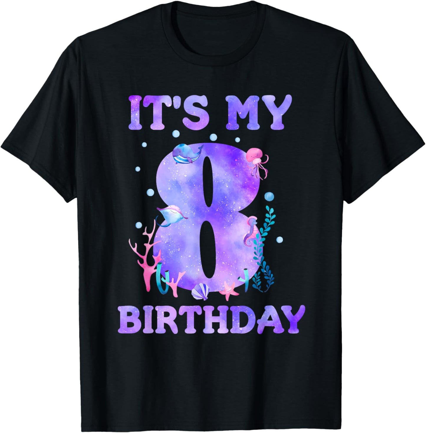 It's My 8th Birthday Girl Ocean 8 Years Old Sea Fish B-day T-Shirt - T-Shirt | Black