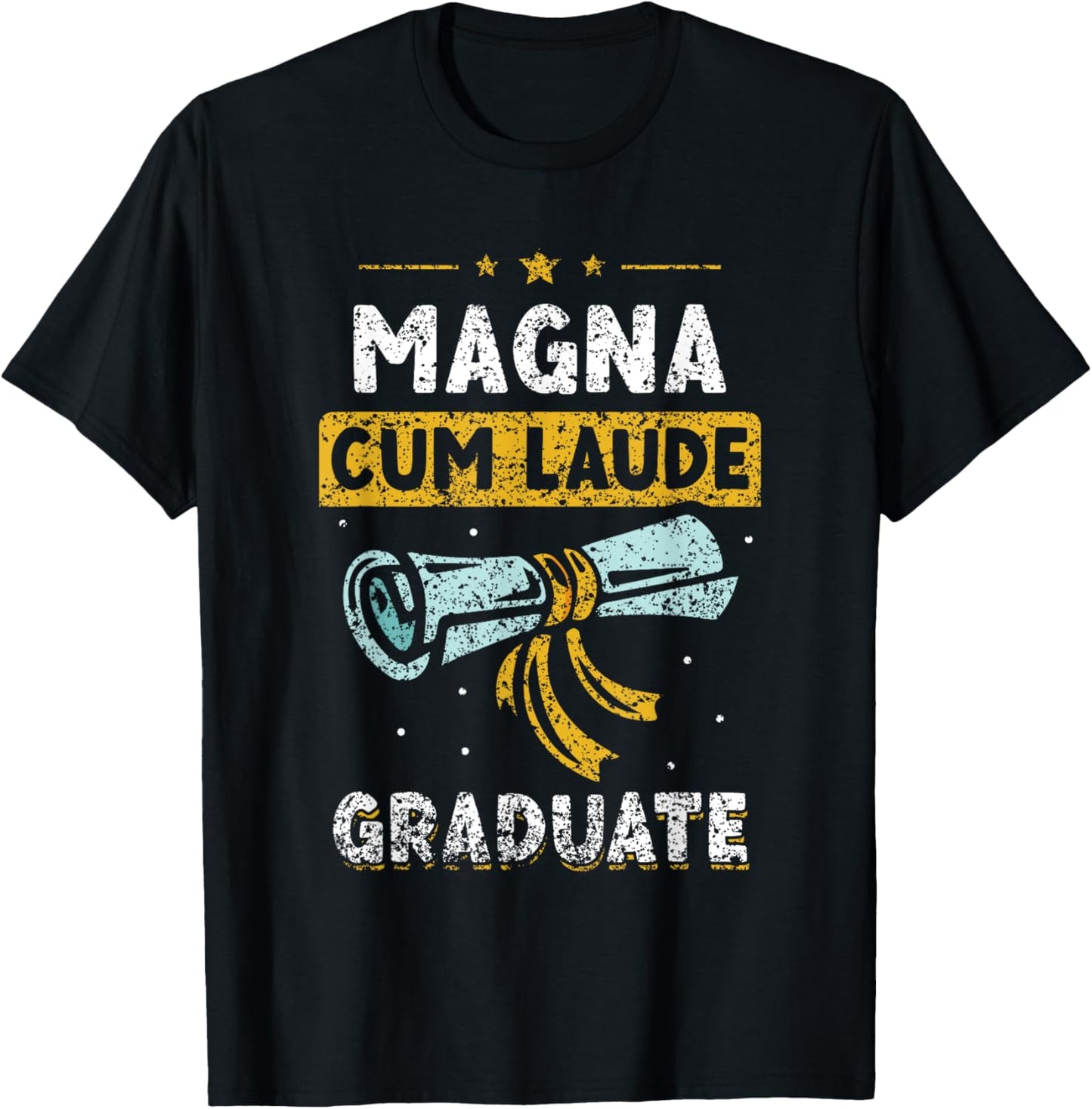 Magna Cum Laude Graduate Family Graduation Graduates T-Shirt - T-Shirt | Black