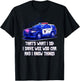 Thats What I Do I Drive Wee Woo Car and I Know Things Funny T-Shirt - T-Shirt | Black