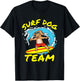 Dog Surfing Surf Dog Team Surfboard Wave Competition T-Shirt - T-Shirt | Black