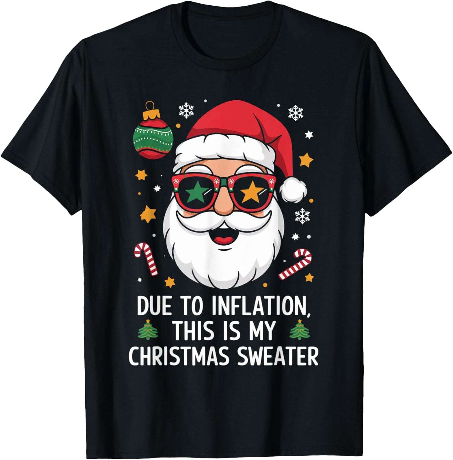 Due to Inflation Funny Christmas Sweater Men Women Kid T-Shirt - T-Shirt | Black