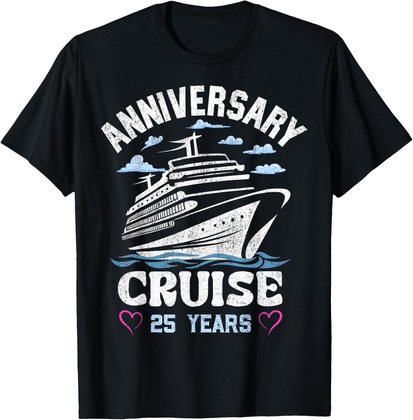 25 Years of Marriage 25th Wedding Anniversary Cruise T-Shirt - T-Shirt | Black