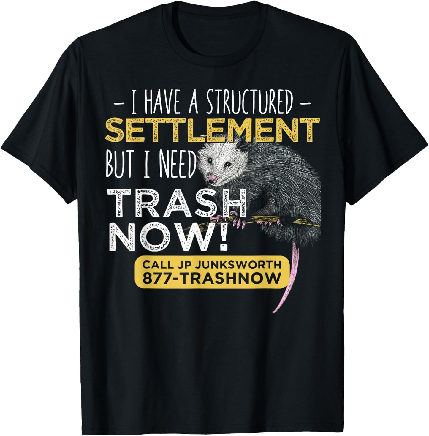 I Need Trash Now Opossum Animal Scream Possum Humor T-Shirt - T-Shirt | Black
