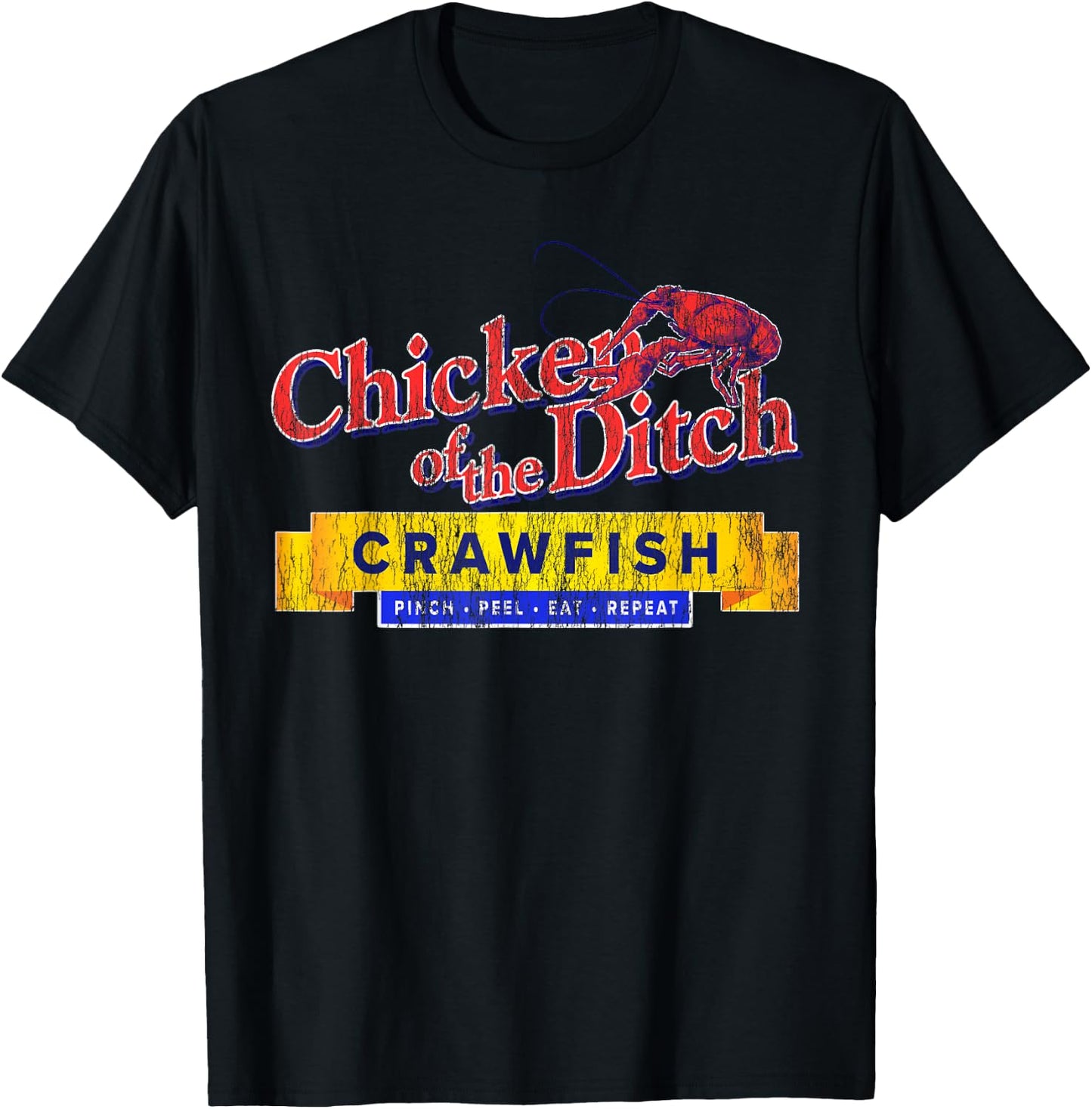 Chicken of the Ditch Crawfish T Shirt Crawfish Boil Shirt T-Shirt - T-Shirt | Black