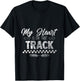 My Heart Is On That Track Drag Racing Race Car Driver Gift T-Shirt - T-Shirt | Black