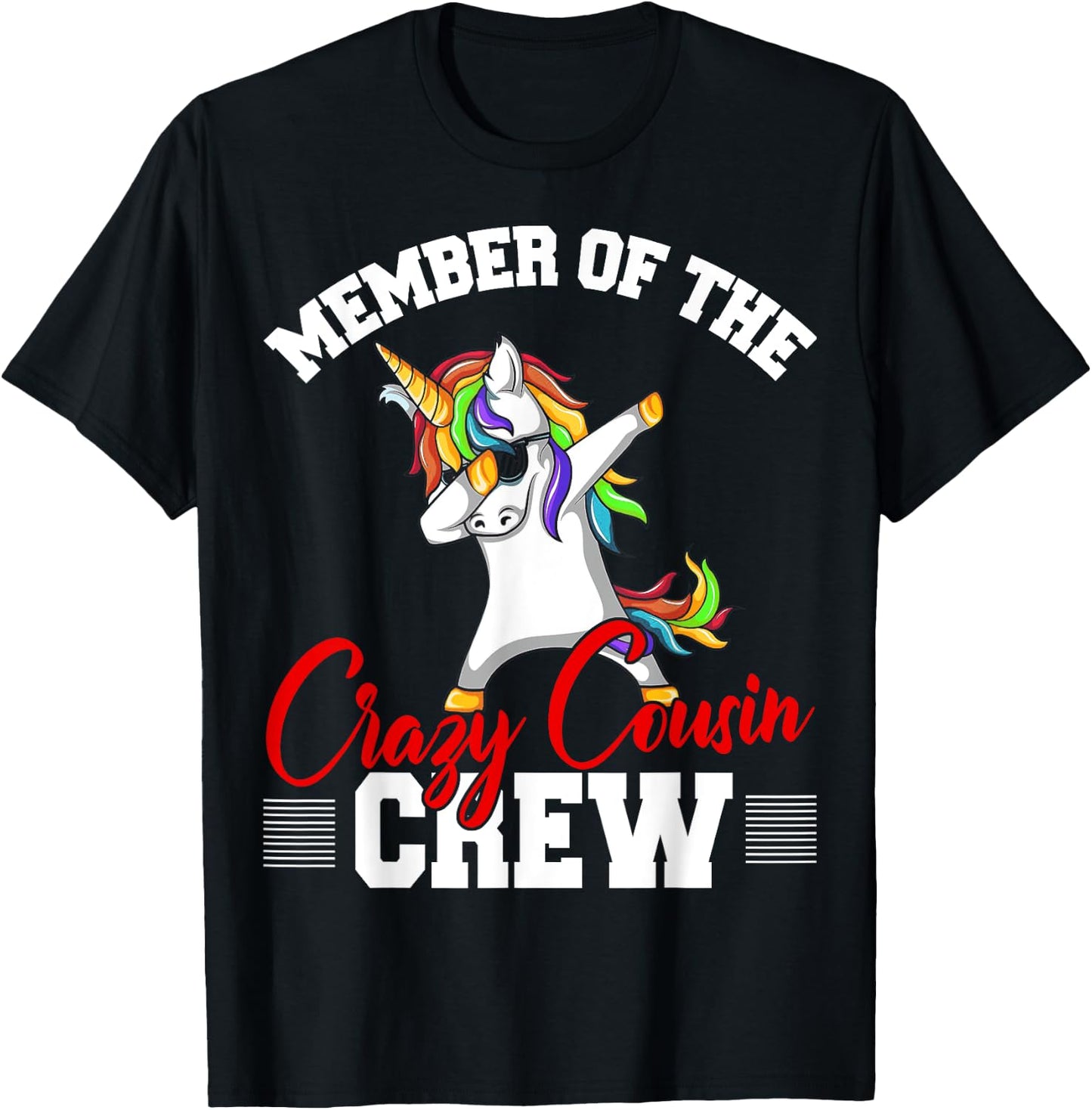 Member Of Crazy Cousin Crew Funny Unicorn Cousin Squad Gifts T-Shirt - T-Shirt | Black