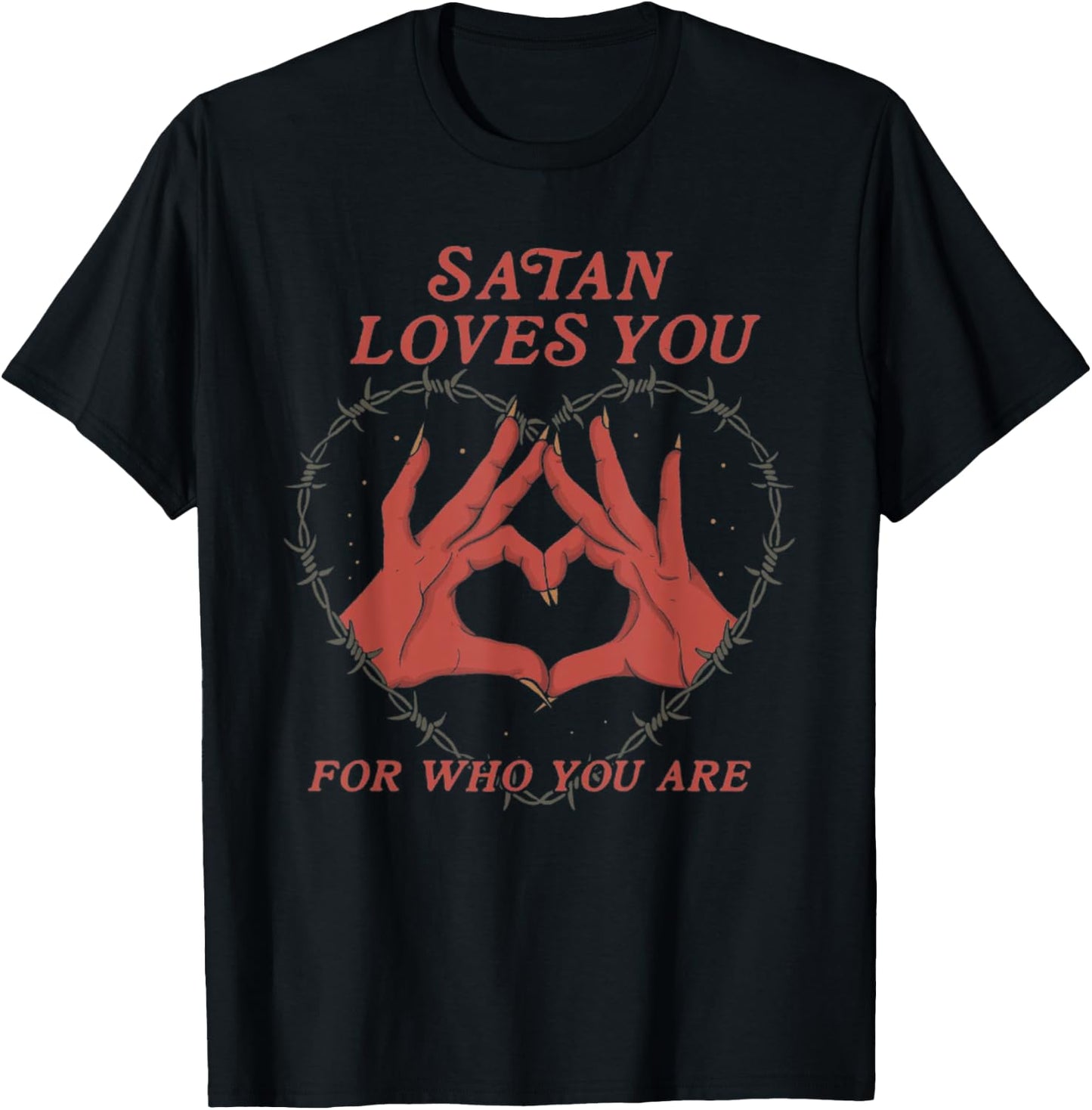 Satan Loves You For Who You Are T-Shirt - T-Shirt | Black