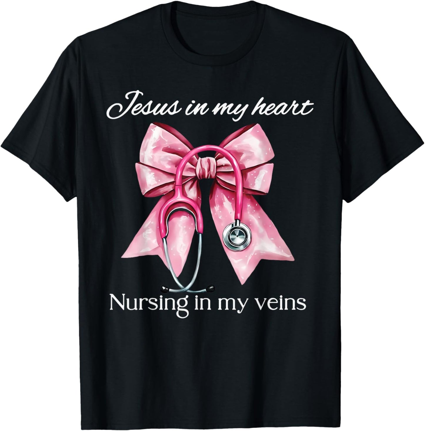Jesus In My Heart Nursing In My Veins Coquette Stethoscope T-Shirt - T-Shirt | Black
