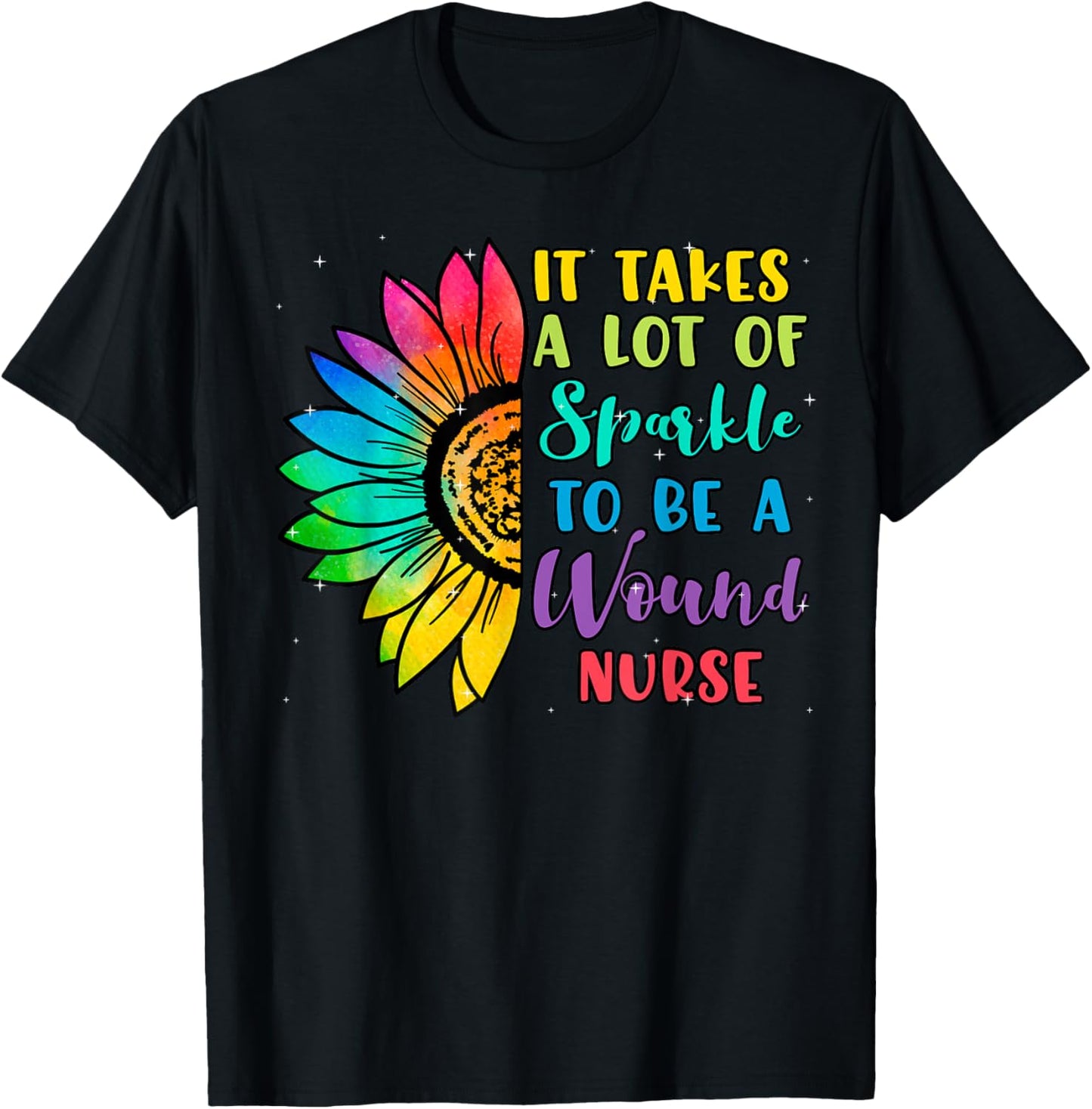 Wound Care Nurse Ostomy RN Practitioner Sunflower Sparkle T-Shirt - T-Shirt | Black