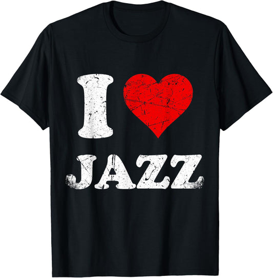 Distressed Grunge Worn Out Style I Love Jazz T-Shirt - T-Shirt | Black