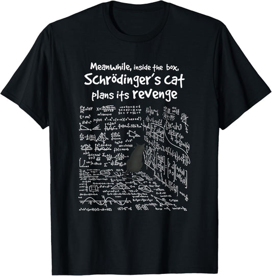 Meanwhile Inside The Box Schrodinger's Cat Plans Its Revenge Women T-Shirt - T-Shirt | Black