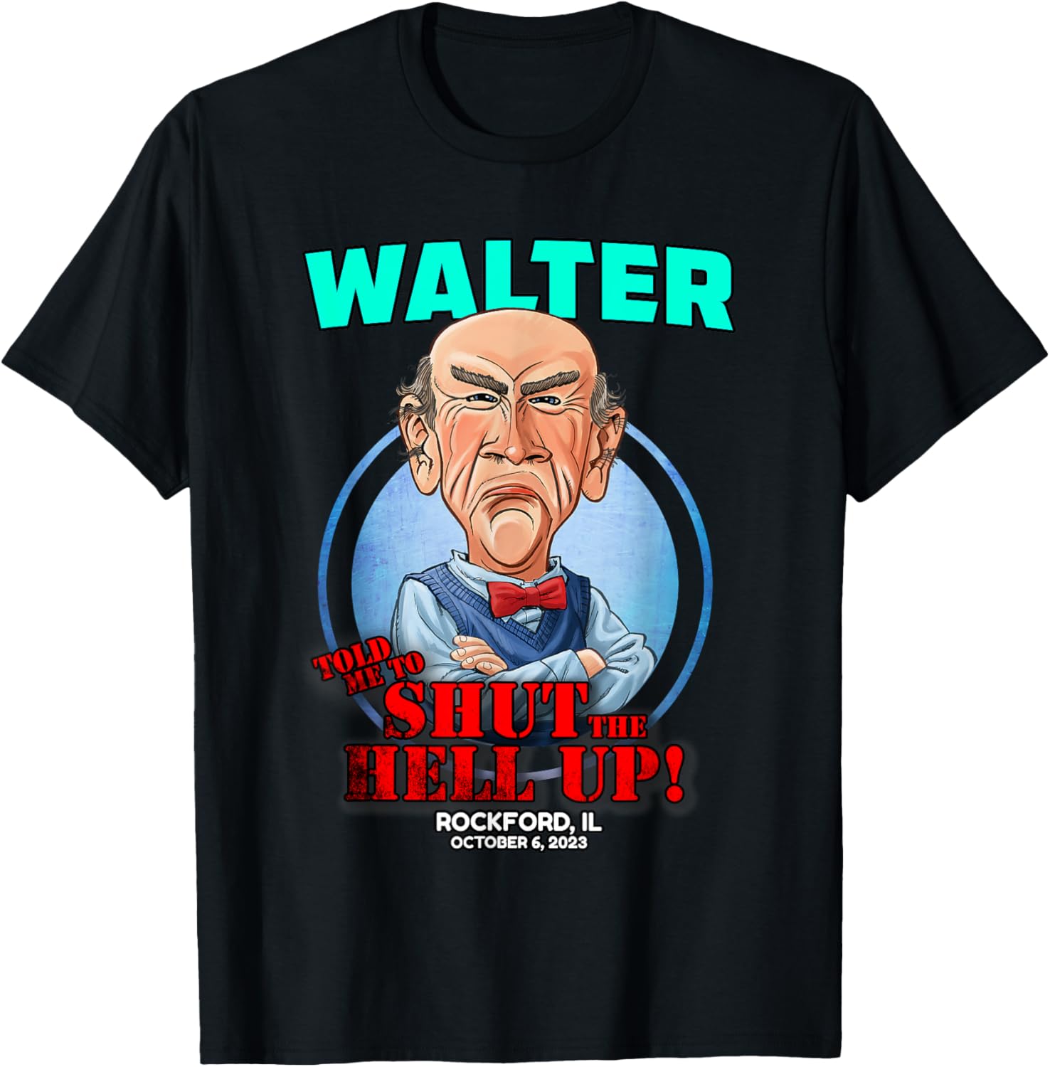 Walter Rockford, IL (2023) T-Shirt - T-Shirt | Black