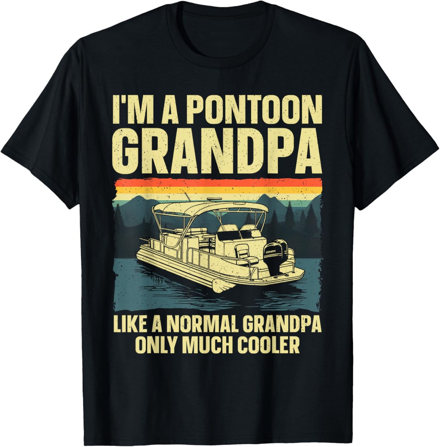 Cool Pontoon Boat Art For Grandpa Men Boating Pontoon Boat T-Shirt - T-Shirt | Black