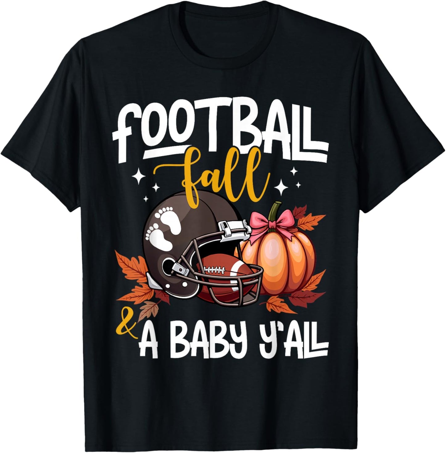 Fall Pregnancy Announcement Football Fall & A Baby Y'all T-Shirt - T-Shirt | Black