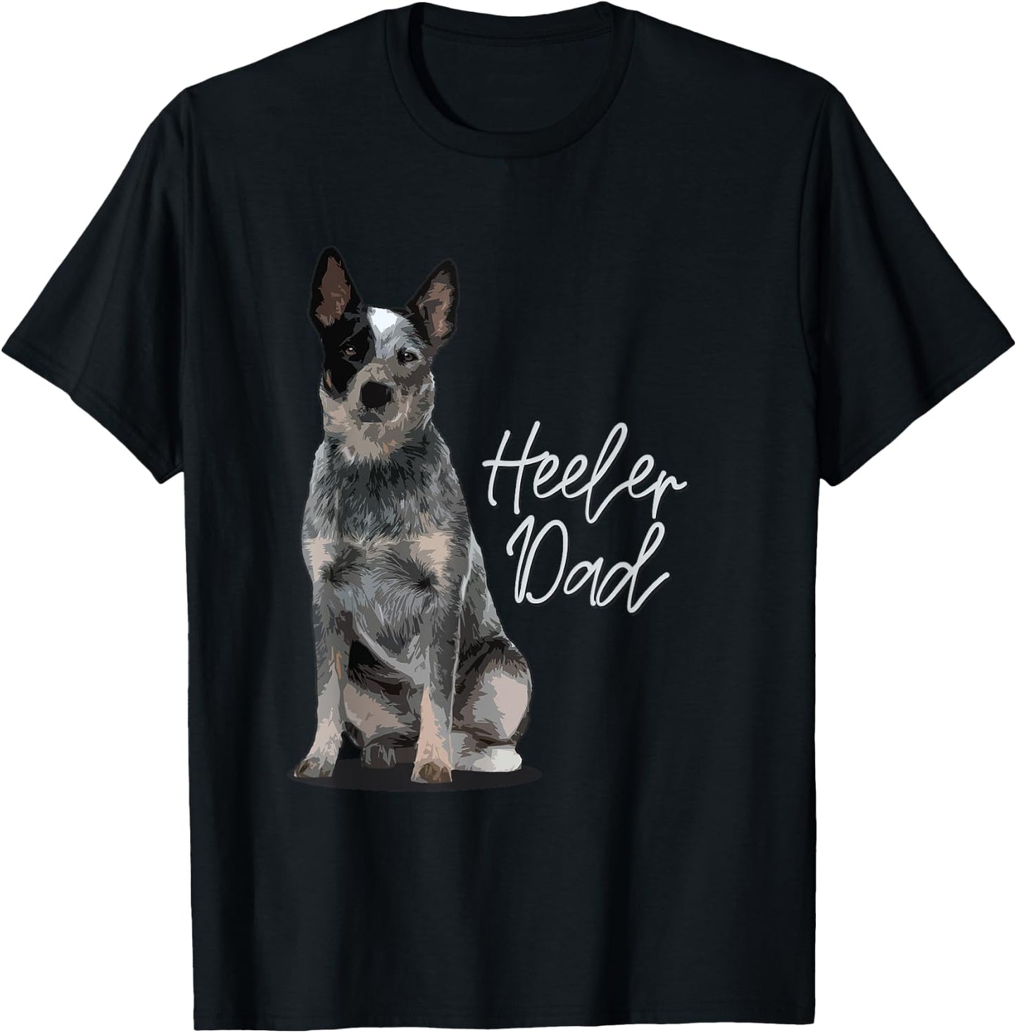 Heeler Dad Australian Cattle Dog Pet Family T-Shirt - T-Shirt | Black
