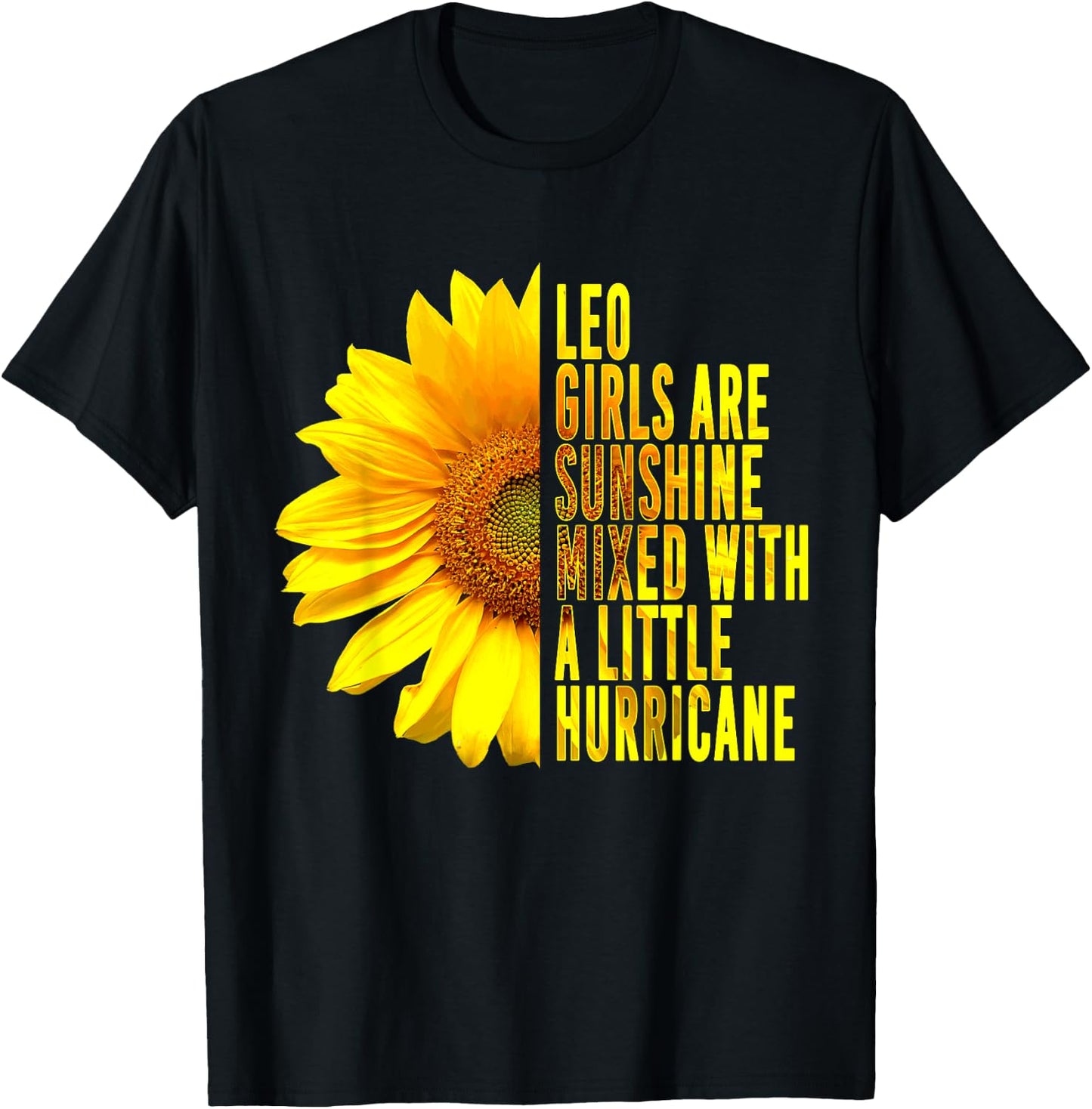 Leo Woman Zodiac Sign July August Sunflower Birthday Gift T-Shirt - T-Shirt | Black