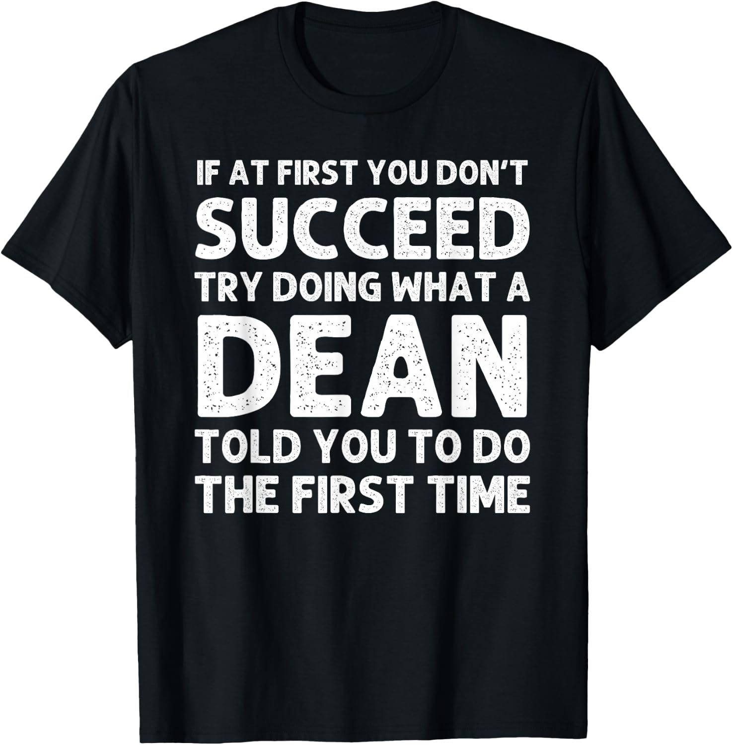 DEAN Funny Surname Family Tree Birthday Reunion Idea T-Shirt - T-Shirt | Black