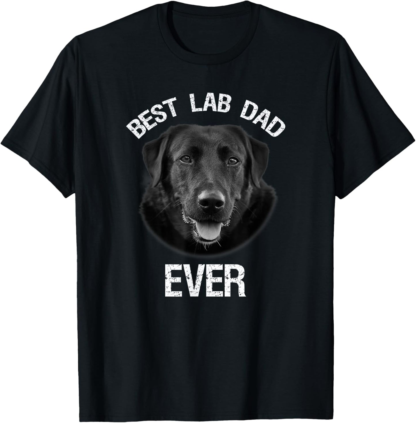 Best Black Labrador Retriever Dad Ever Lab Dog Lover Daddy T-Shirt - T-Shirt | Black
