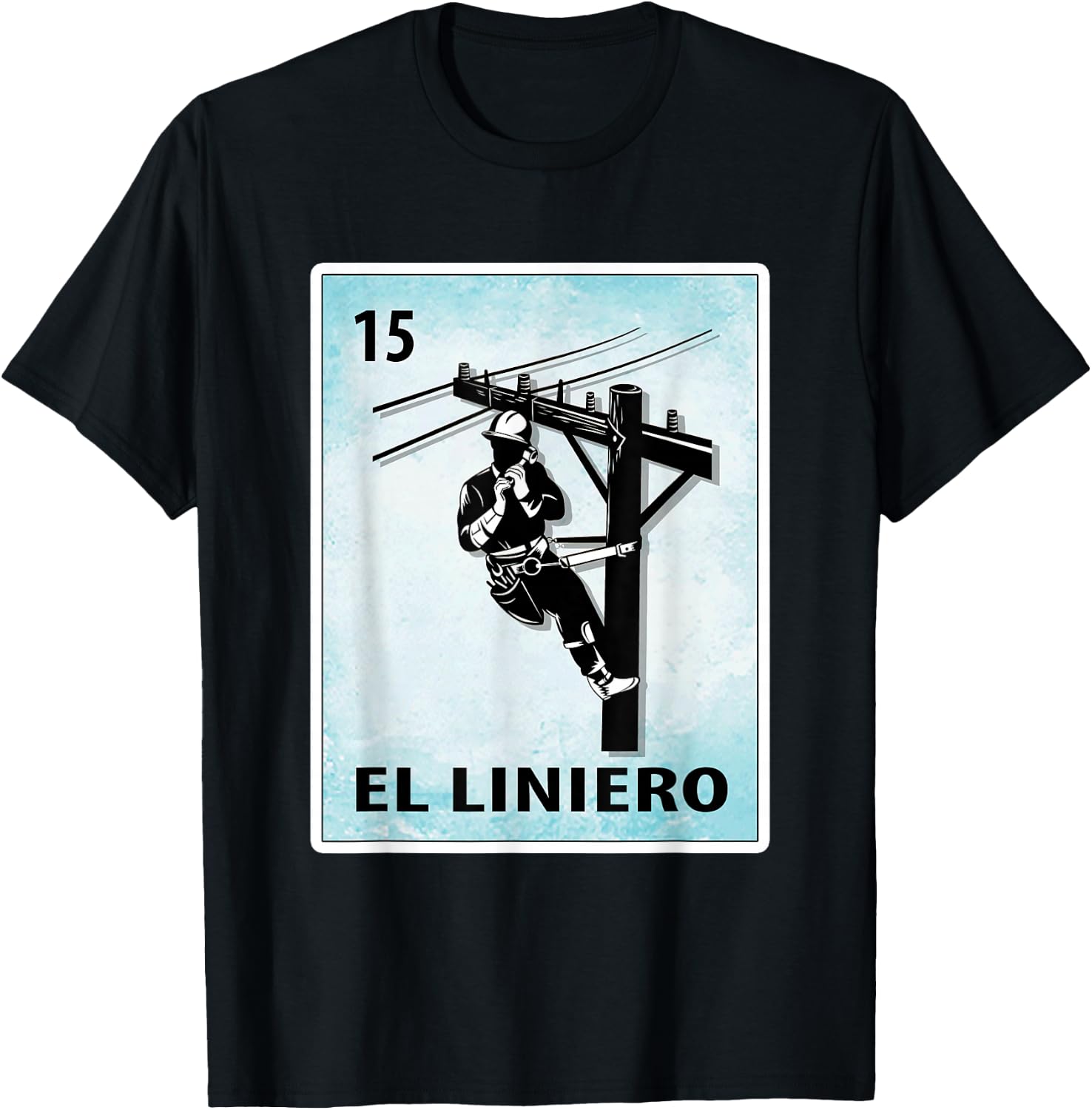 El Liniero Mexican Lineman Cards T-Shirt - T-Shirt | Black