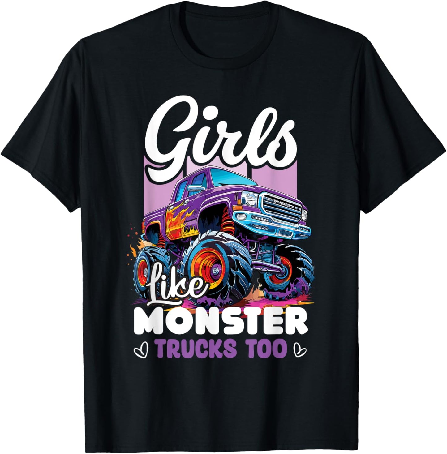 Cute Monster Truck Girls Like Monster Trucks Too T-Shirt - T-Shirt | Black