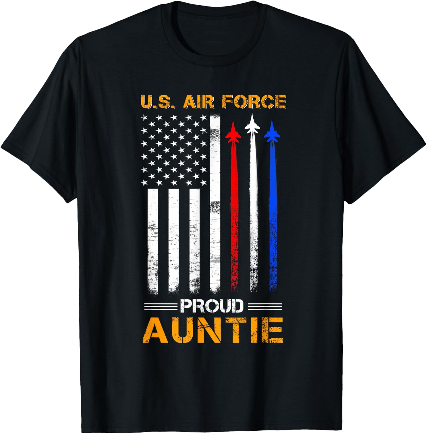 U.S. Air Force Proud Auntie , Aunt Of A Veteran T-Shirt - T-Shirt | Black