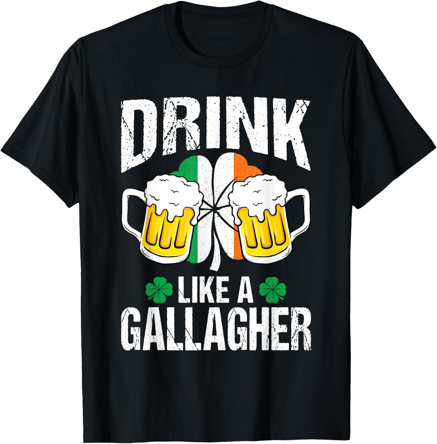 Drink Like A Gallagher Funny St. Patrick's Day Gift T-Shirt - T-Shirt | Black