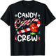 Candy Cane Crew Funny Christmas Candy Lover X-mas Gifts T-Shirt - T-Shirt | Black