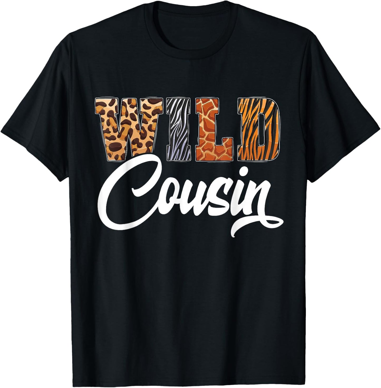 Wild Cousin Zoo Born Wild Birthday Safari Jungle T-Shirt - T-Shirt | Black