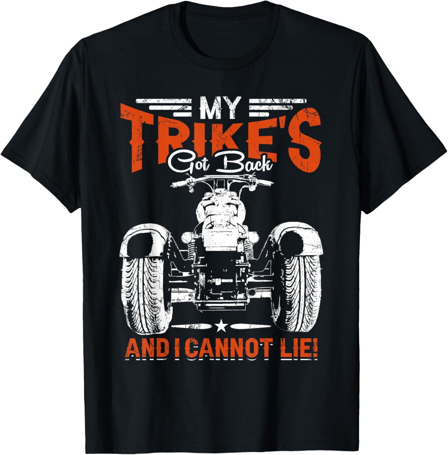 My Trike's Got Back And I Cannot Lie - Motorcycle Trike T-Shirt - T-Shirt | Black