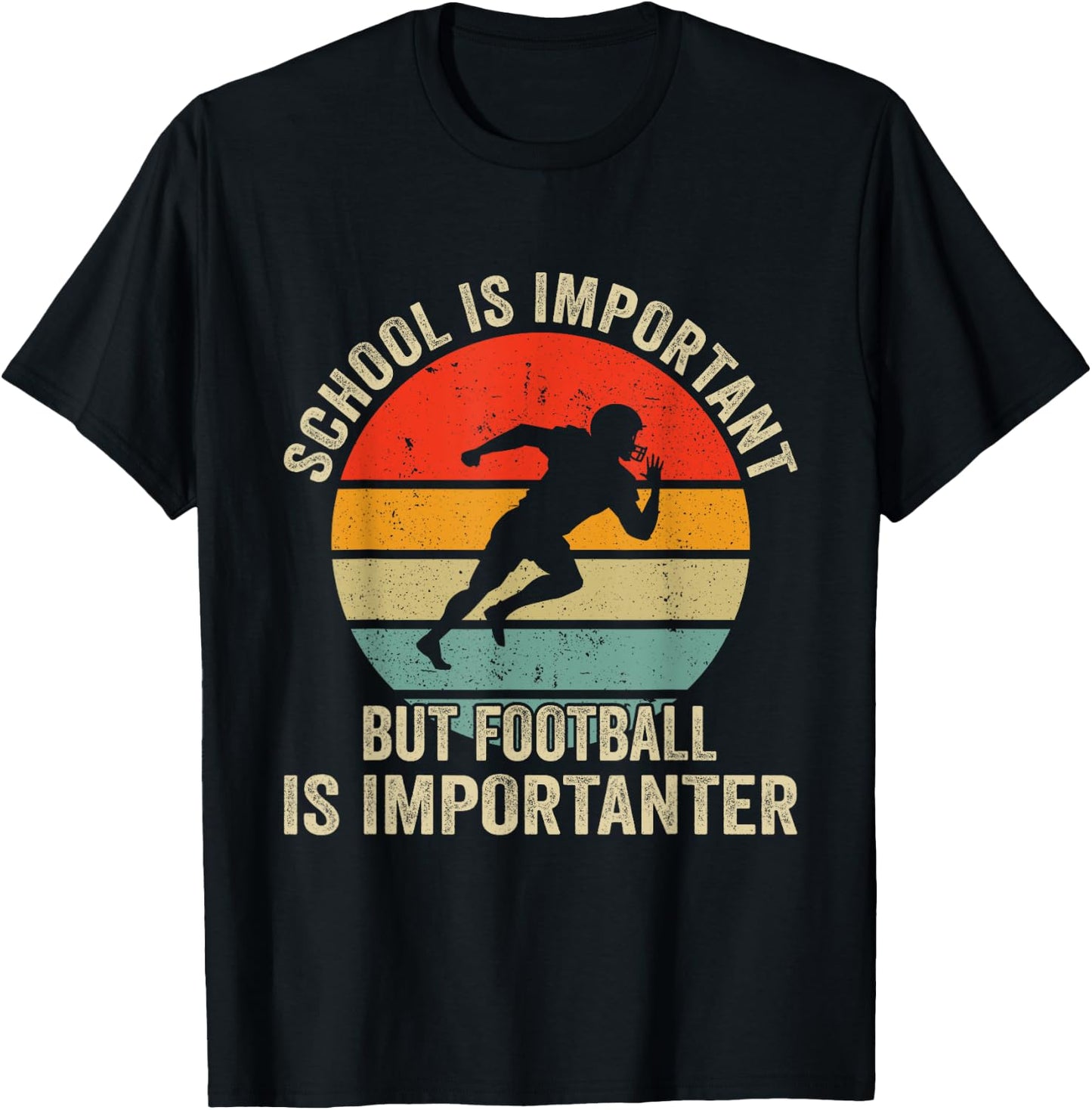 School Is Important Football Is Importanter Football Lineman T-Shirt - T-Shirt | Black
