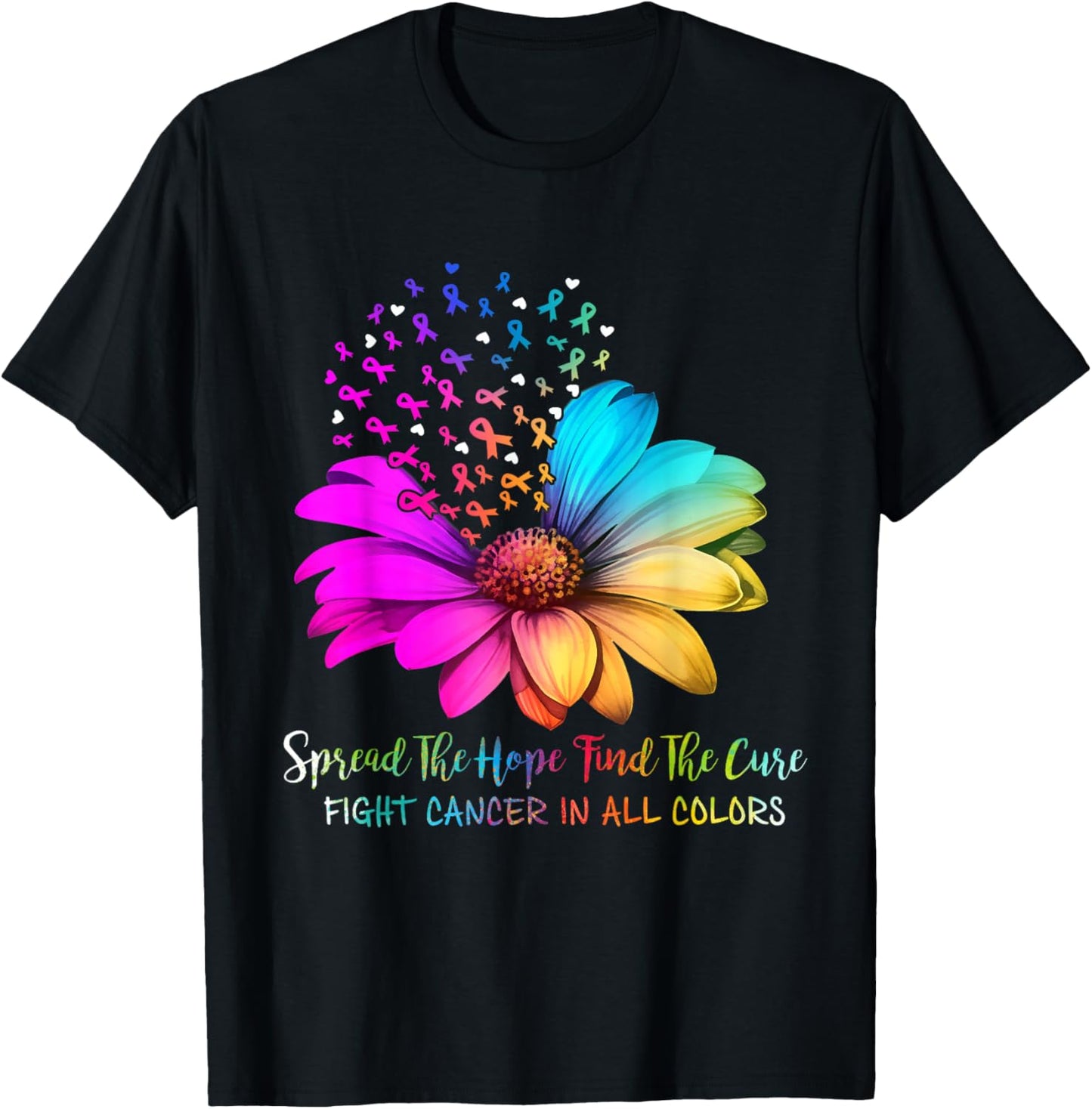 Fight Cancer In All Color Spread The Hope Find a Cure Pink T-Shirt - T-Shirt | Black