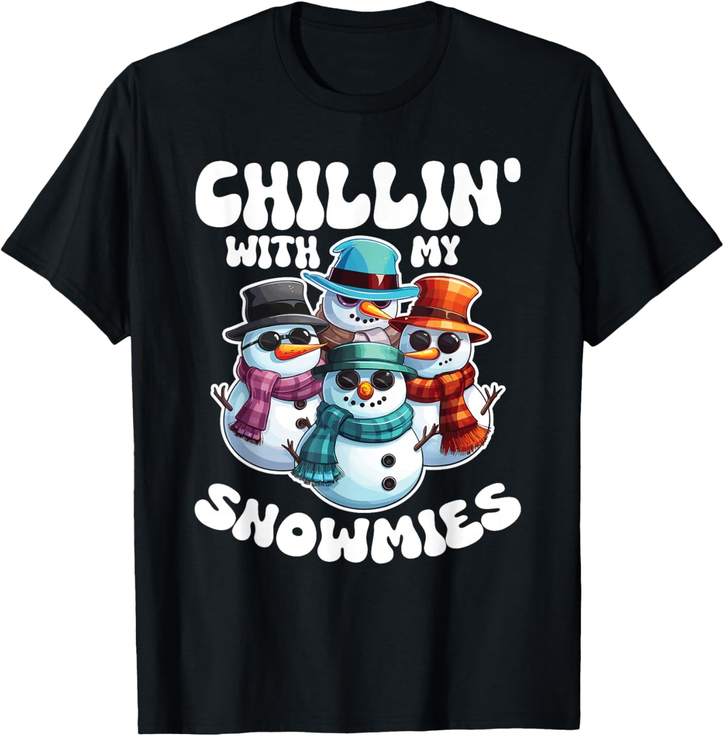 Frosty Friends Christmas Pun Chillin With My Snowmies Cool Snowmen -Adults Black T-Shirt - T-Shirt | Black