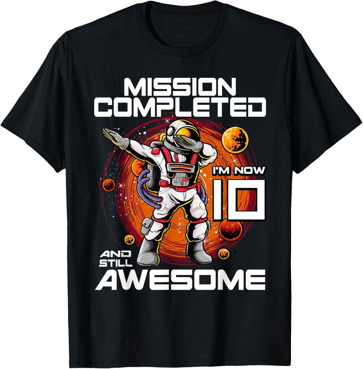 10th Birthday Astronaut 10 Years Old Outer Space Birthday T-Shirt - T-Shirt | Black