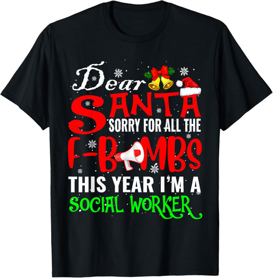 Sorry For All Funny F-Bombs I'm A Social Worker Xmas Santa T-Shirt - T-Shirt | Black