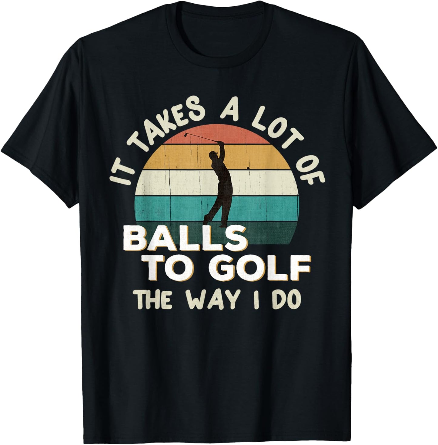Retro Golfer Joke: Fun Vintage Sunset Playing Golf Pun / Gag T-Shirt - T-Shirt | Black