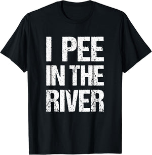 I Pee In The River Funny Summer Tubing Floating T-Shirt - T-Shirt | Black
