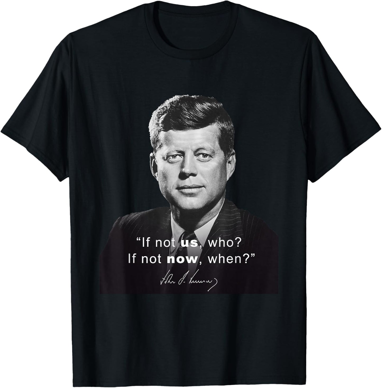 President Kennedy JFK Democrat America Quote T-Shirt - T-Shirt | Black