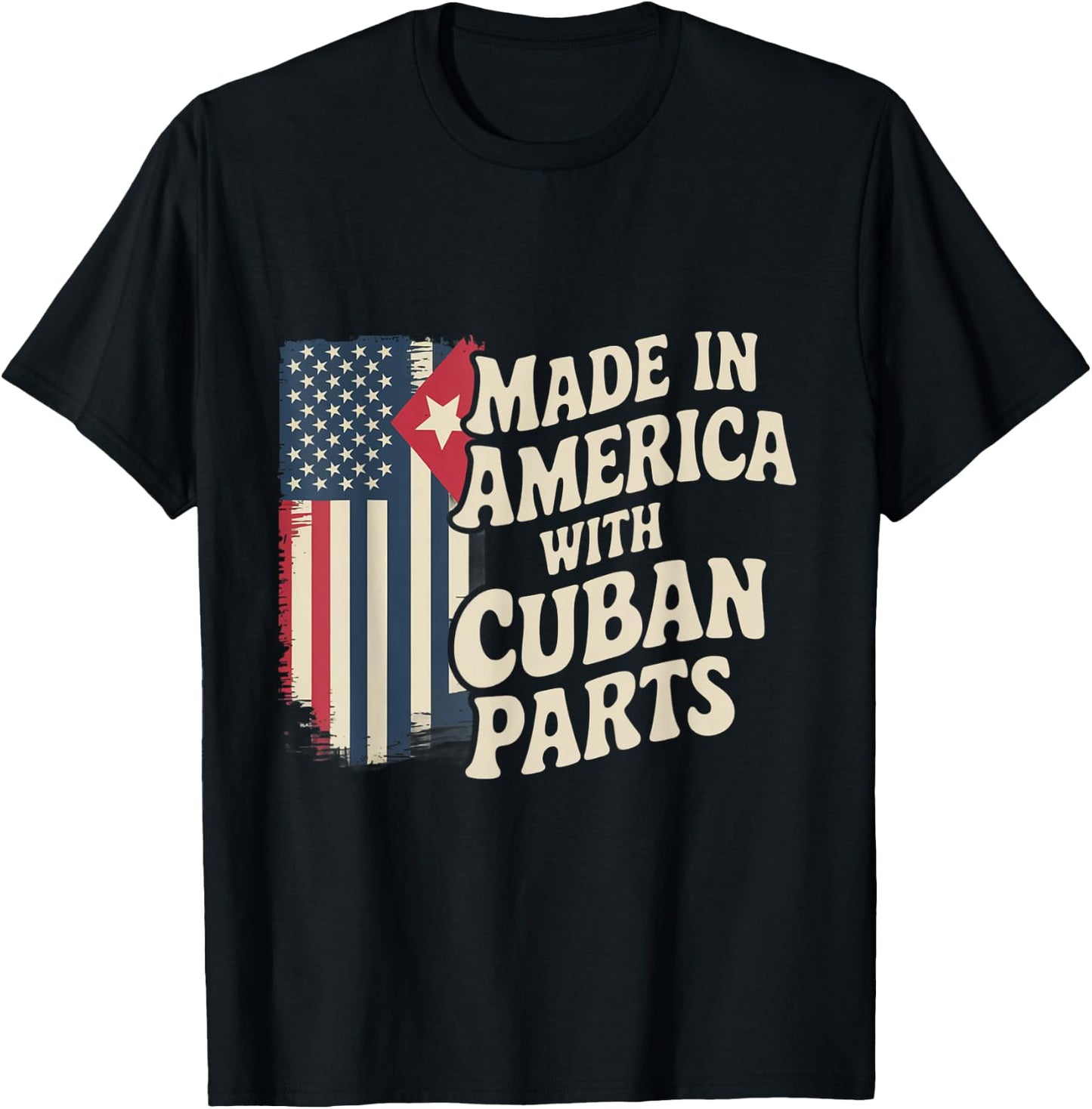 Made In America With Cuban Parts With USA Flag Cuba Flag T-Shirt - T-Shirt | Black