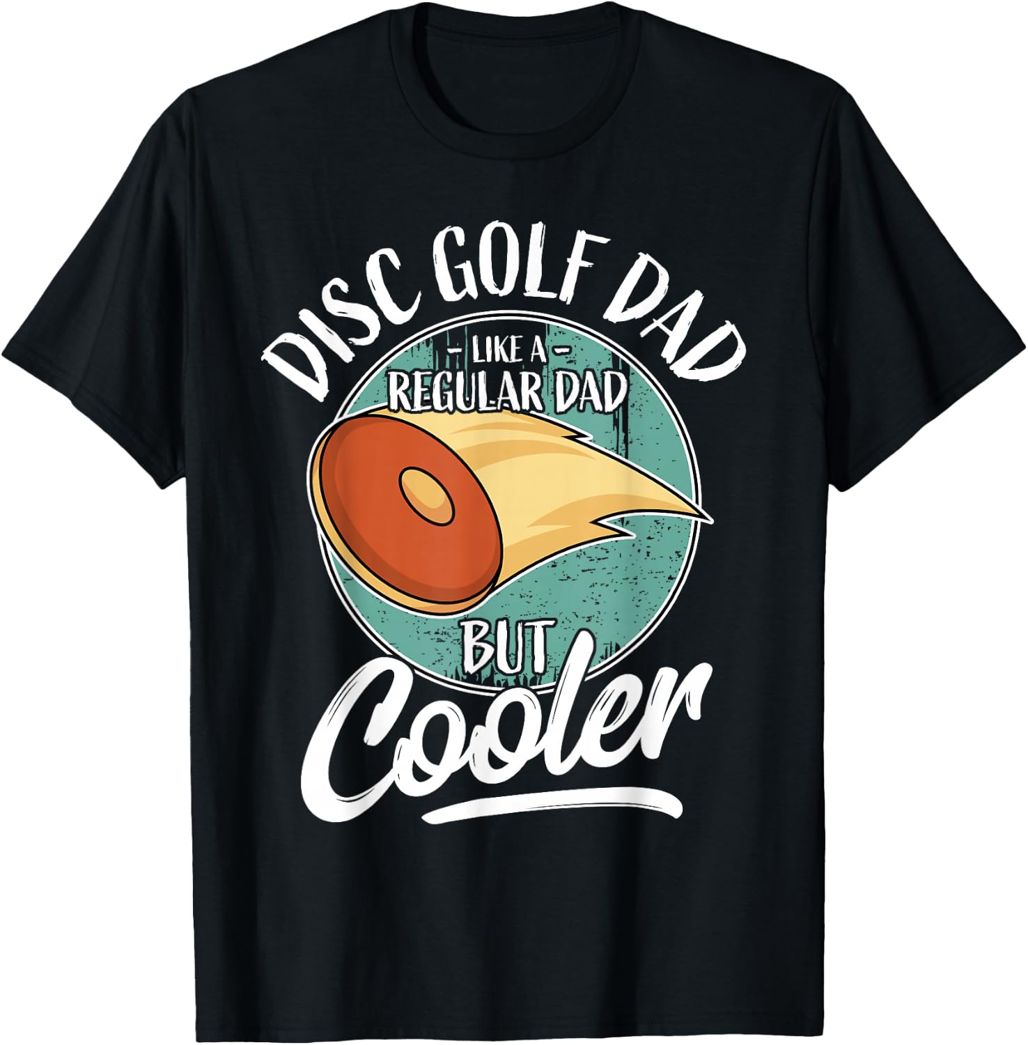 Funny Disc Golf Player Saying Father Daddy I Disc Golf Dad T-Shirt - T-Shirt | Black