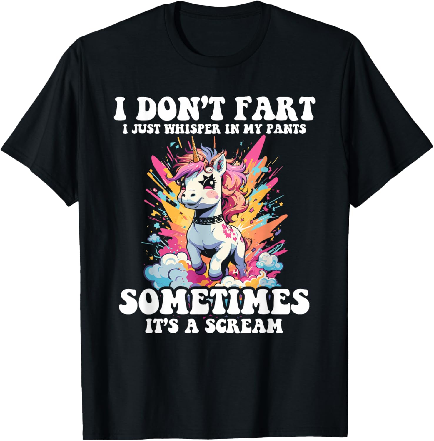 I Don't Fart I Whisper In My Pants - Funny Unicorn T-Shirt - T-Shirt | Black