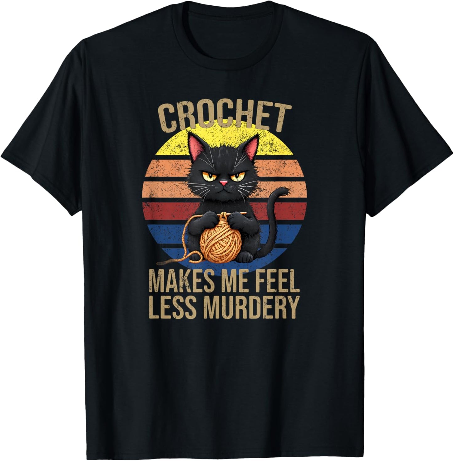 Funny Crochet Cat For Crocheters Women's Crochet Mom Makes Me Feel Less Murdery Vintage - Black, Small, Short Sleeve T-Shirt - T-Shirt | Black