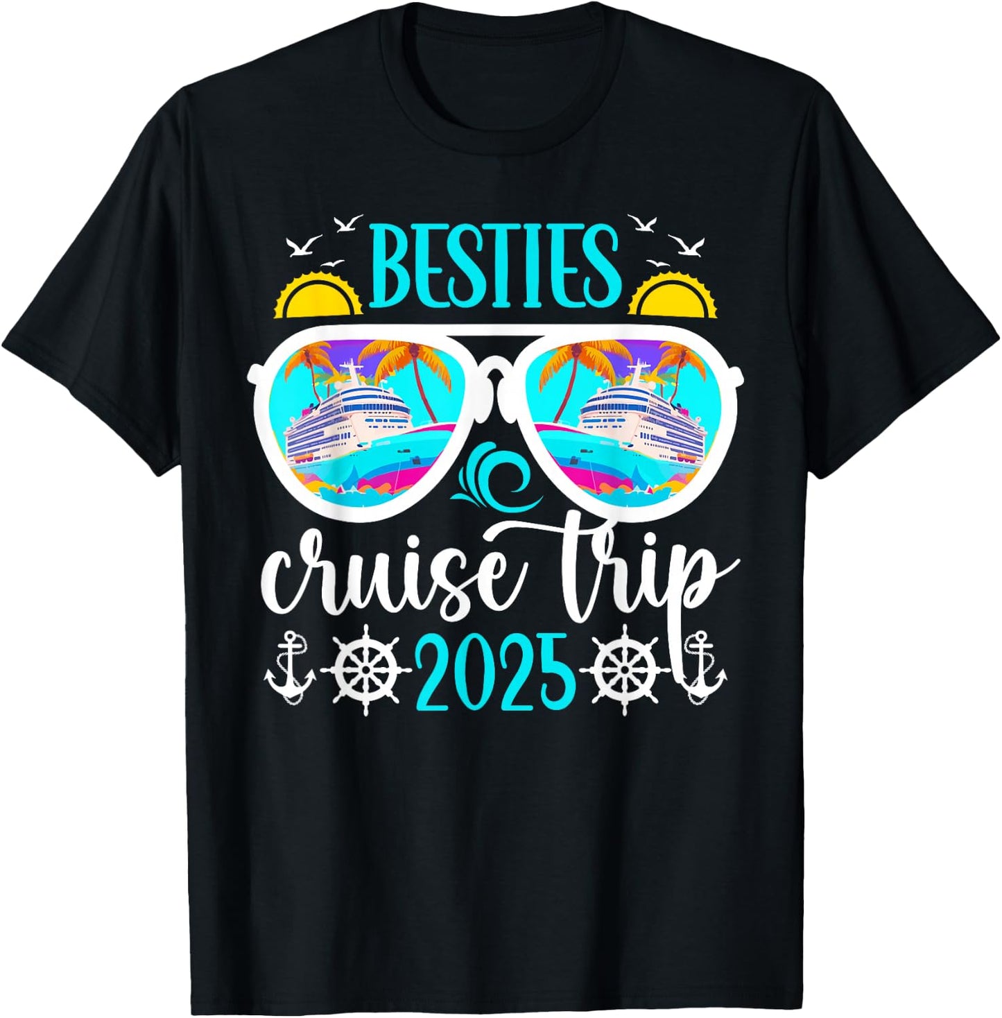 Besties Cruise Trip 2025 Besties Cruising Vacation Travel T-Shirt - T-Shirt | Black