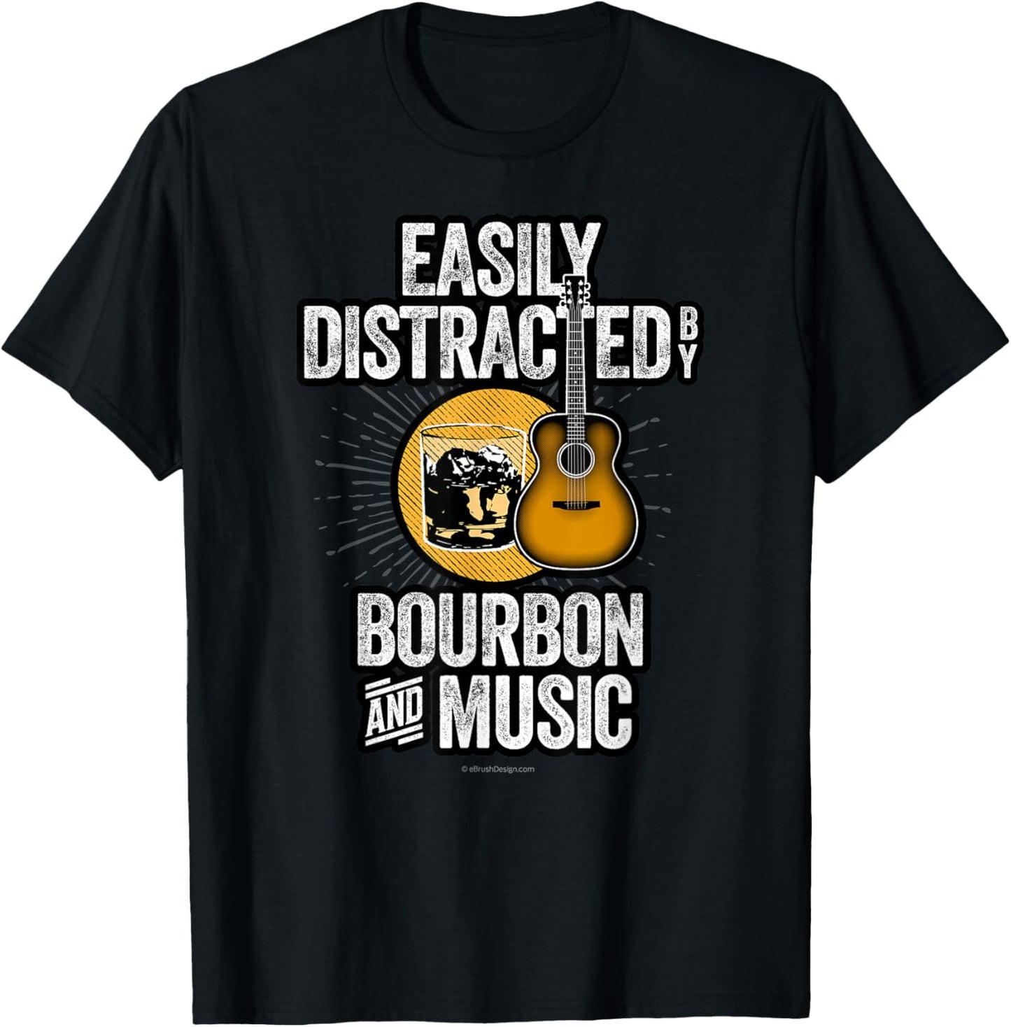 Easily Distracted by Bourbon and Music - funny bourbon lover T-Shirt - T-Shirt | Black