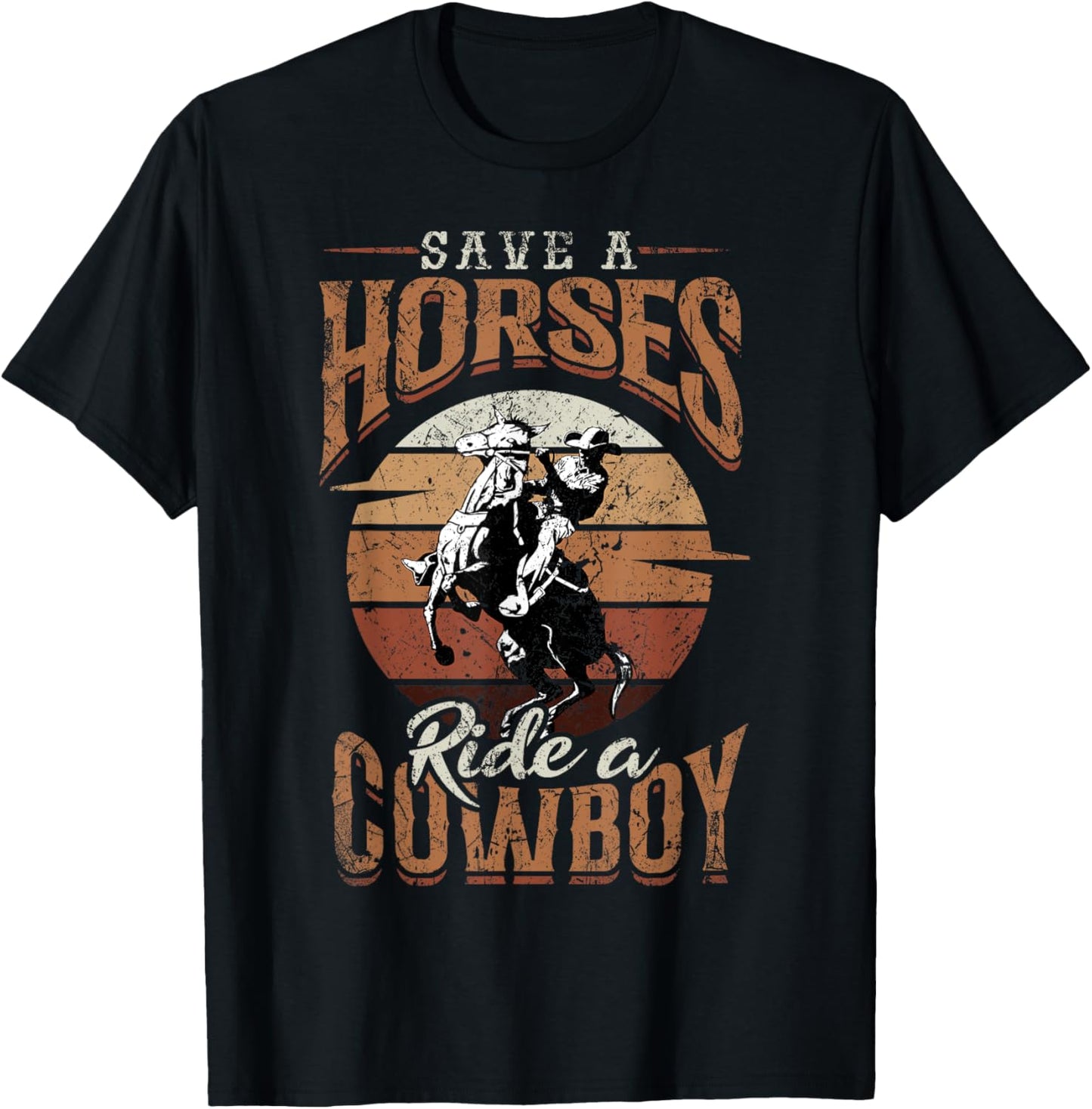 Save A Horse - Ride A Cowboy Rodeo Cowboy T-Shirt - T-Shirt | Black