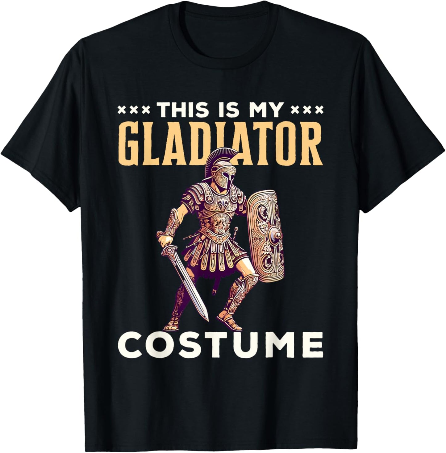 This Is My Gladiator Costume Halloween Rome Roman T-Shirt - T-Shirt | Black