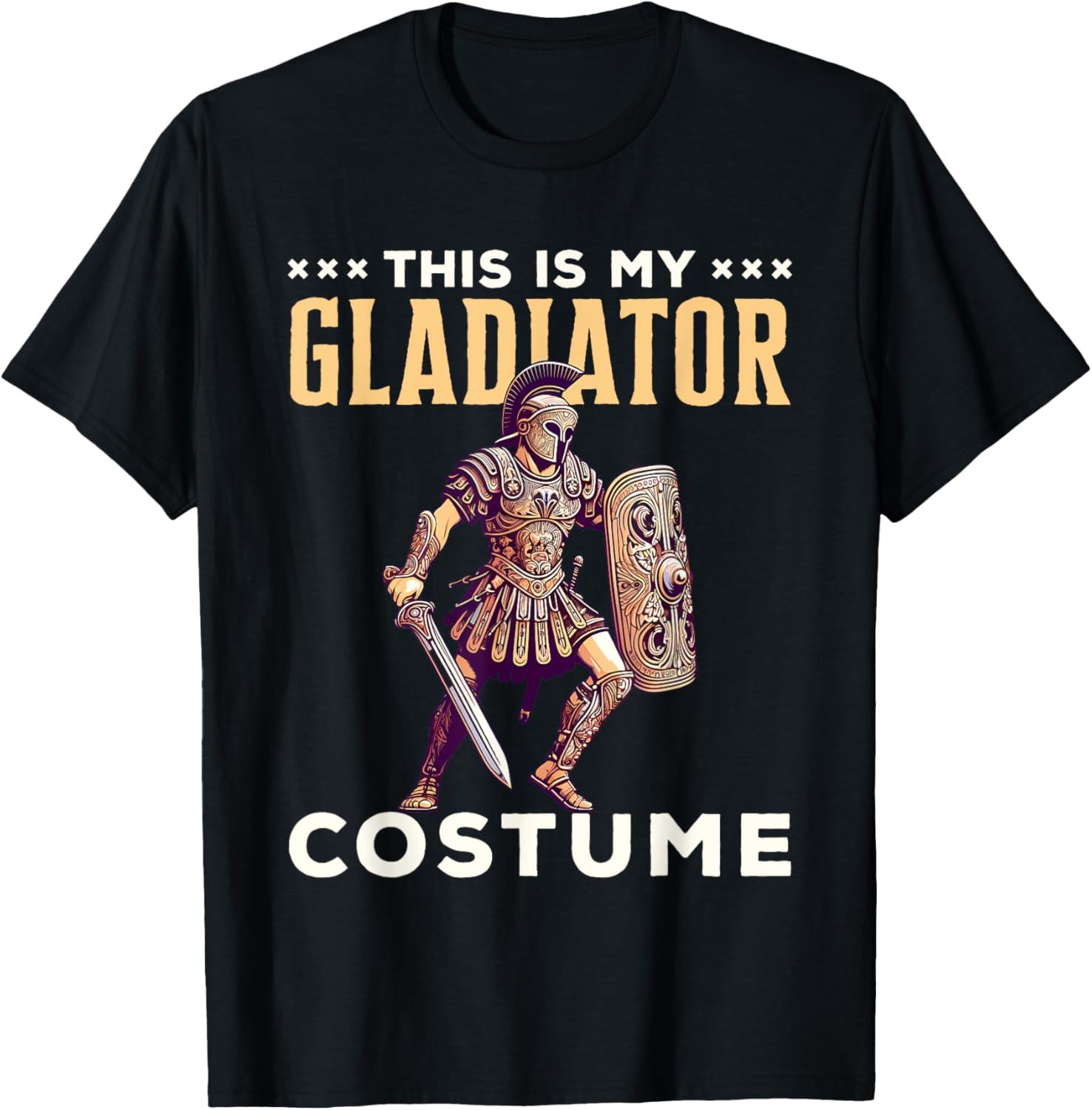 This Is My Gladiator Costume Halloween Rome Roman T-Shirt - T-Shirt | Black