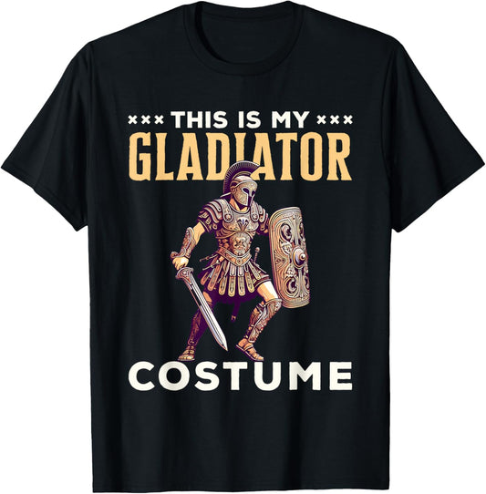 This Is My Gladiator Costume Halloween Rome Roman T-Shirt - T-Shirt | Black
